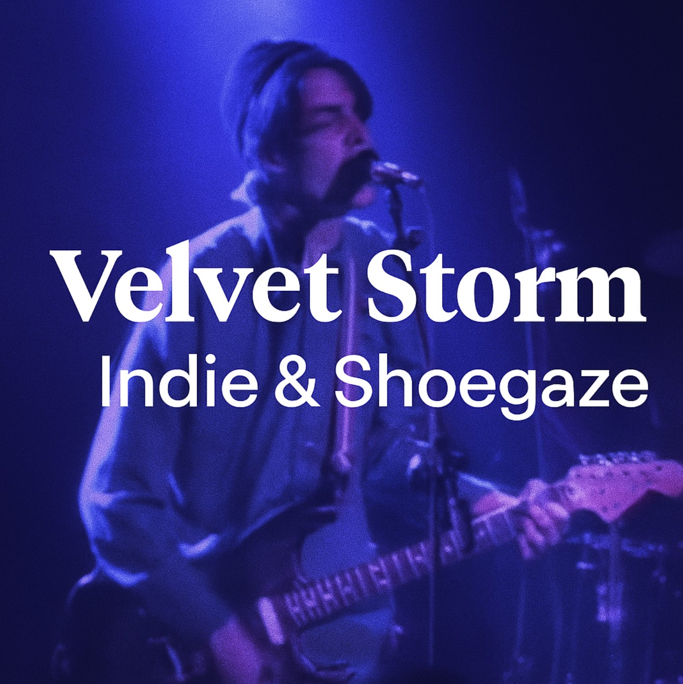 Velvet Storm - Indie & Shoegaze