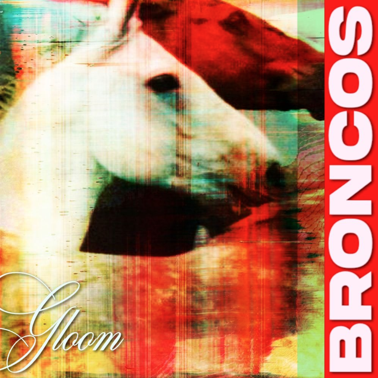 Broncos - Gloom