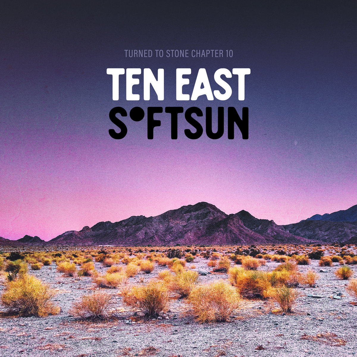 Ten East / SoftSun - Turned to Stone: Chapter 10